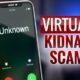 Virtual Kidnapping Scam